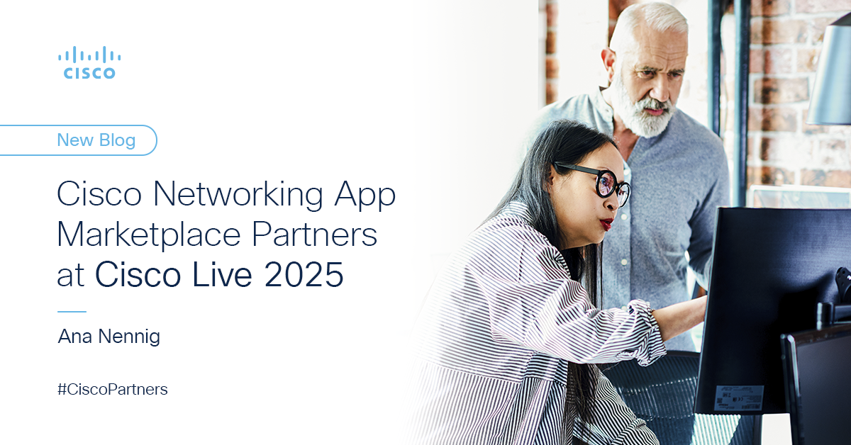 Cisco Networking App Marketplace Partners at Cisco Live 2025 Cisco Networking App Marketplace Partners at Cisco Live 2025