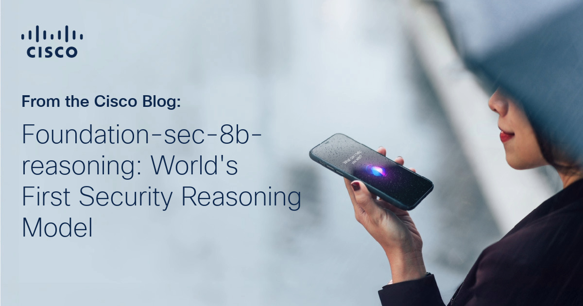 Foundation-sec-8b-reasoning: World's First Security Reasoning Model Foundation-sec-8b-reasoning: World's First Security Reasoning Model