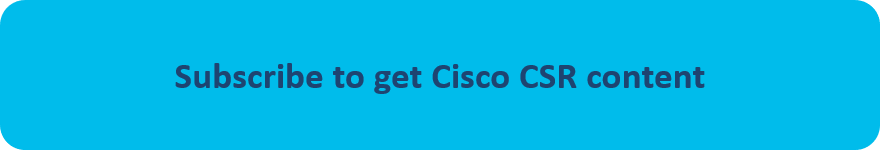 Subscribe to Cisco CSR Blog