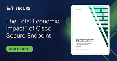 Cisco Secure Endpoint – looking very positive in recent reports!