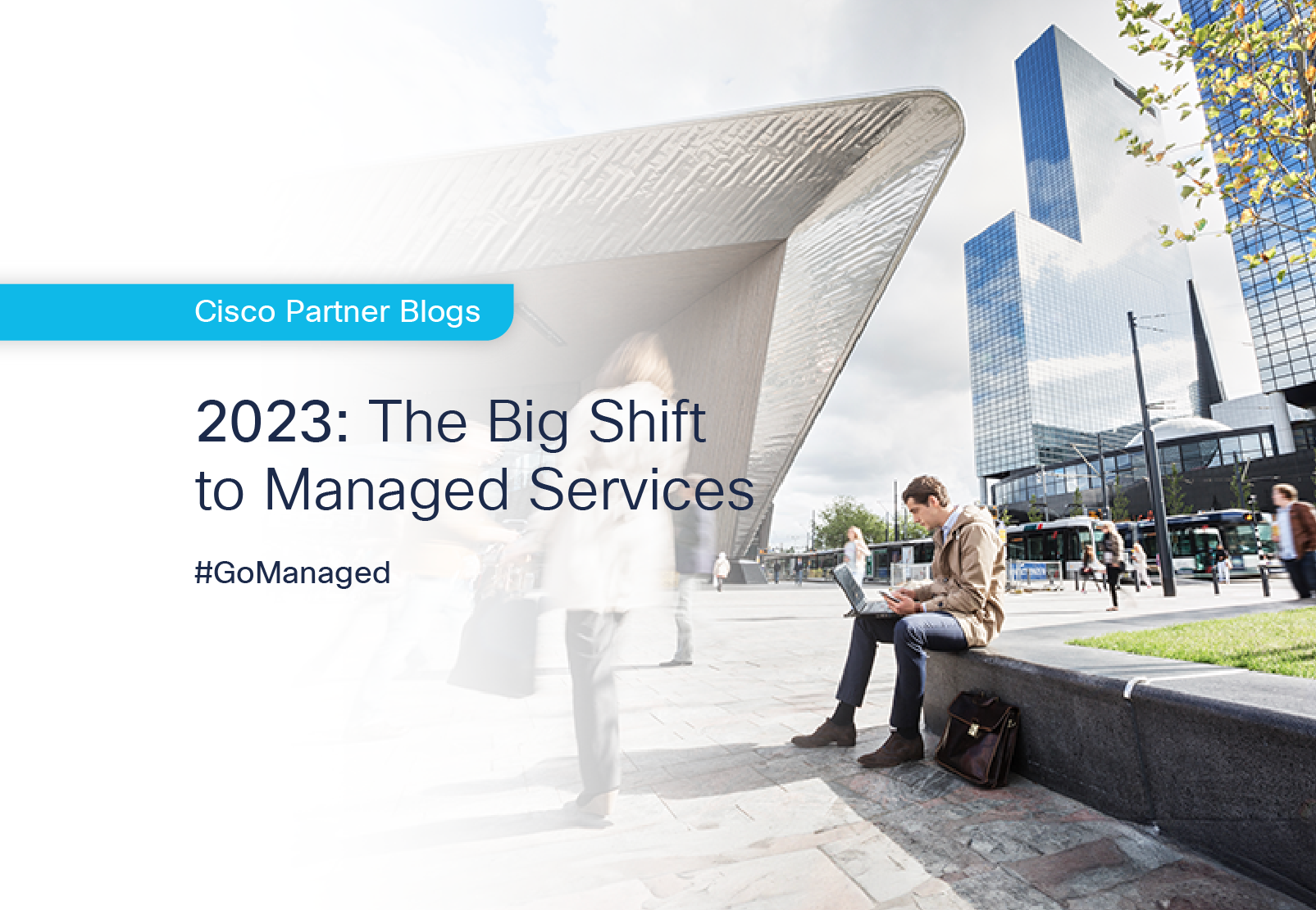 2023: The Big Shift to Managed Services