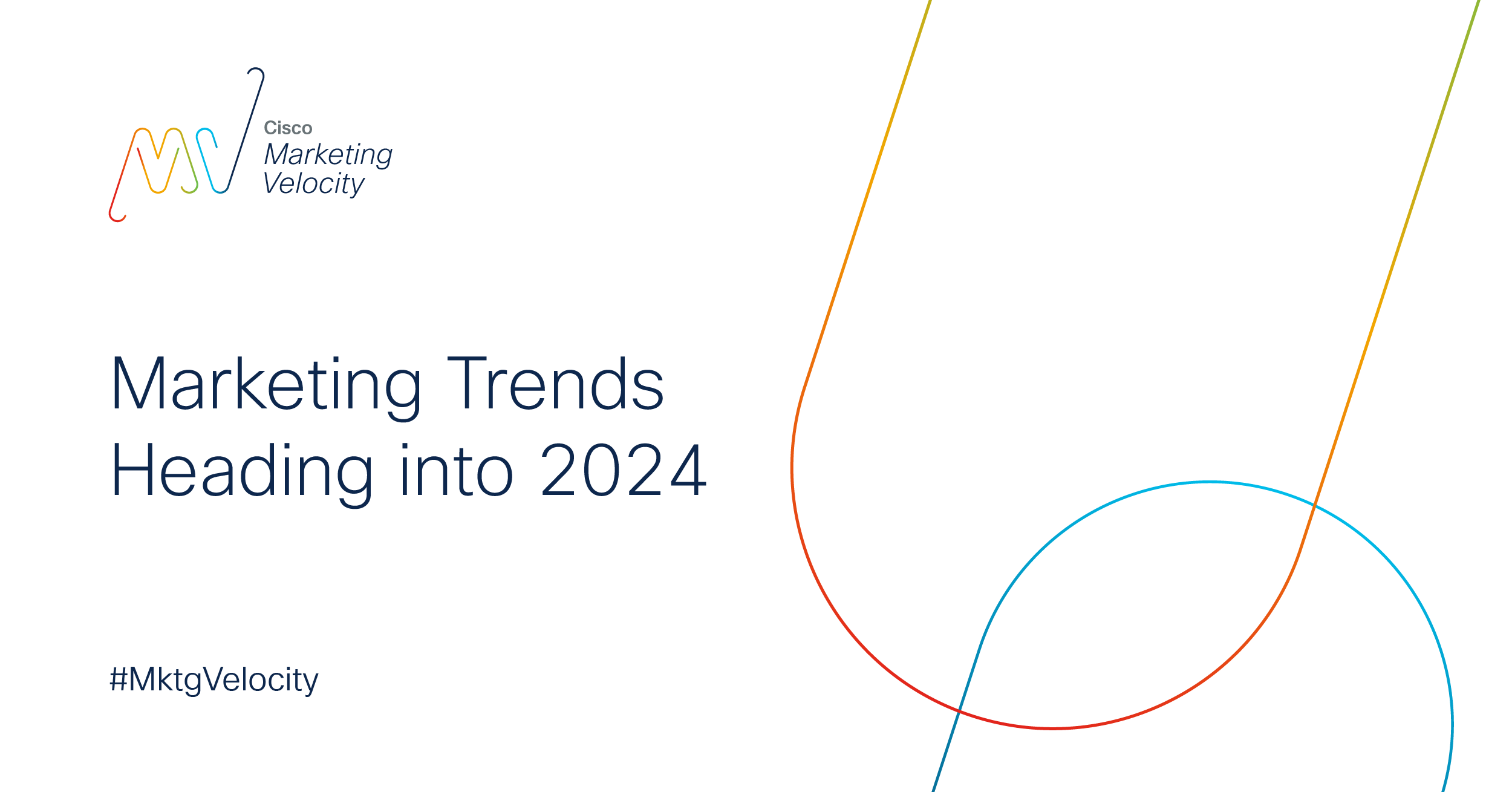 Marketing Trends Heading into 2024 Cisco Blogs