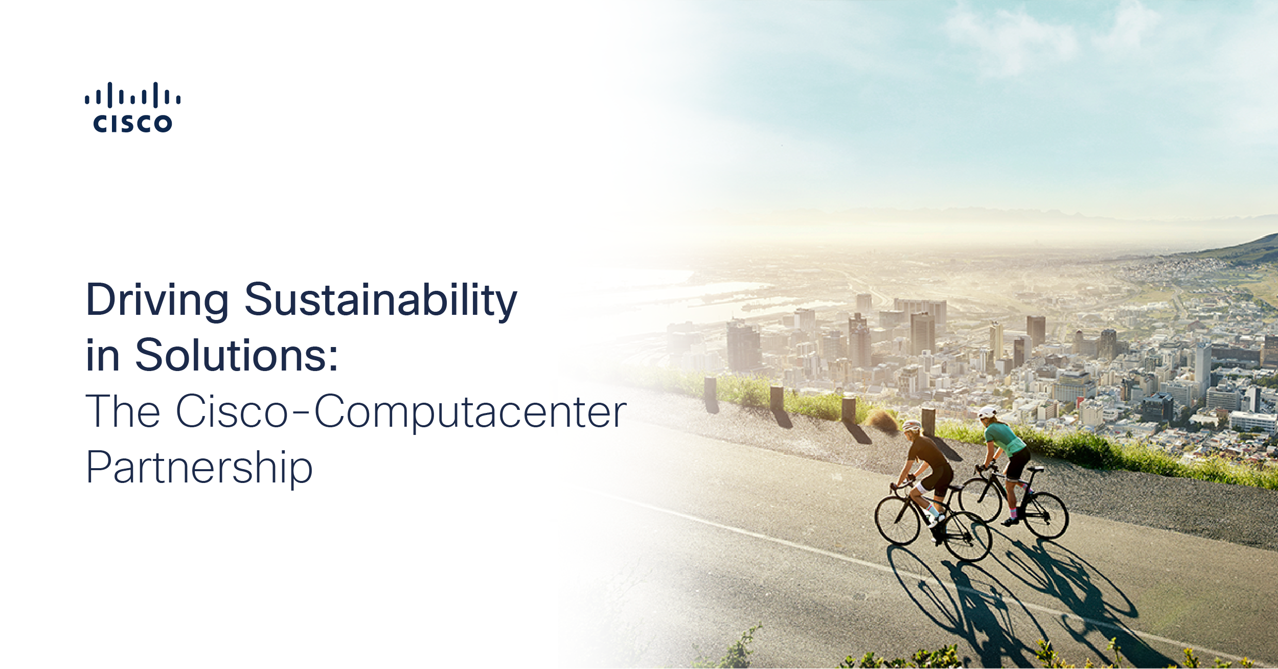 Driving Sustainability in Solutions: The Cisco-Computacenter Partnership