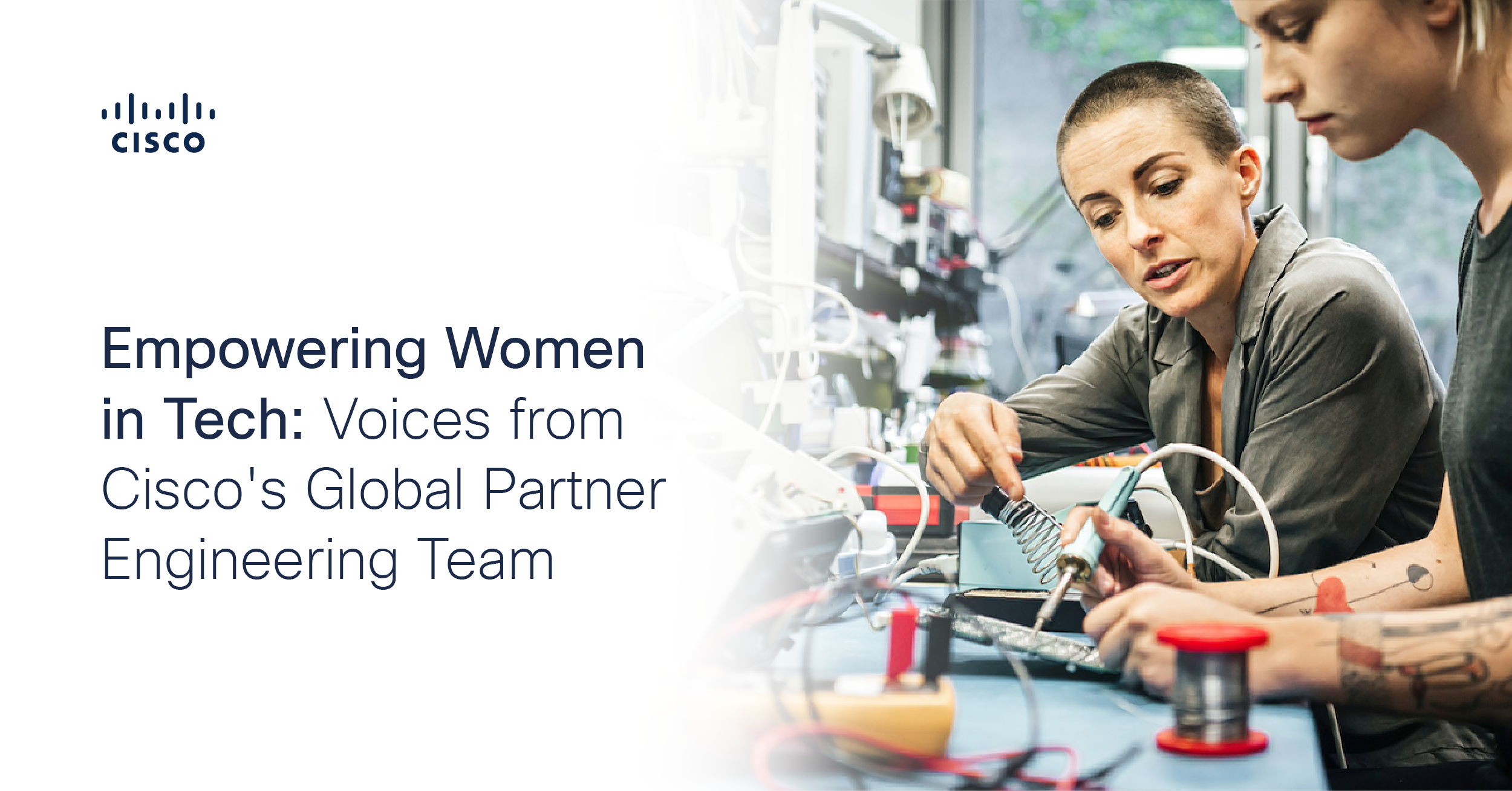 Empowering Women in Tech: Voices from Cisco's Global Partner Engineering Team