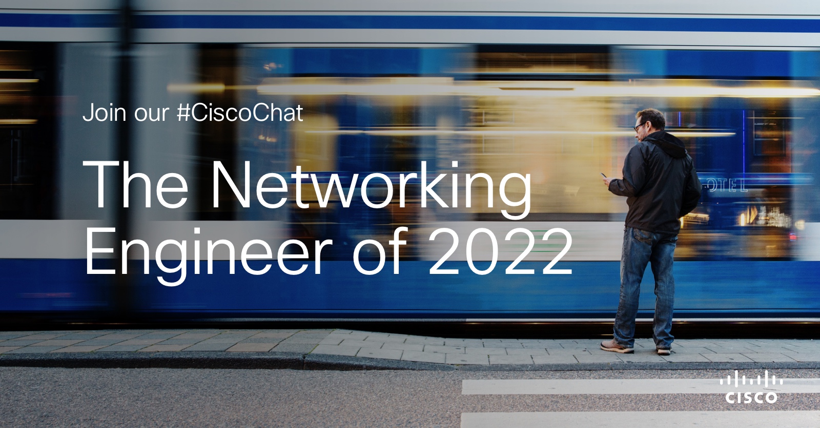 #CiscoChat Live June 28: The Networking Engineer of 2022