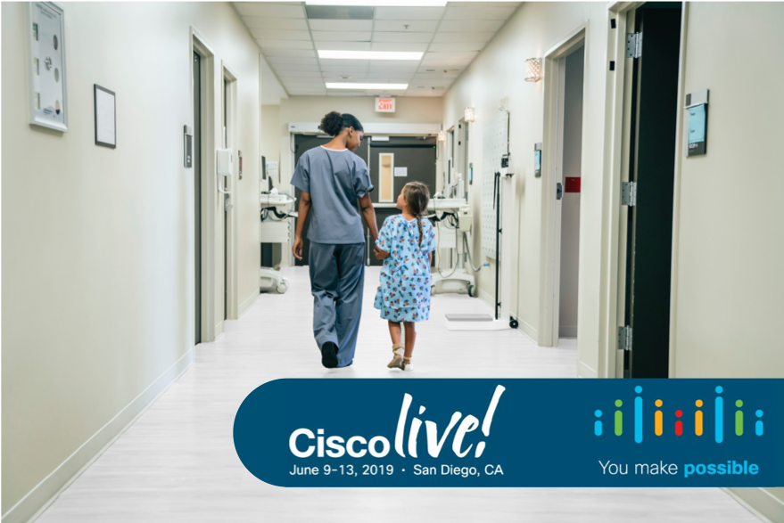 You make possible – Cisco Healthcare at Cisco Live US