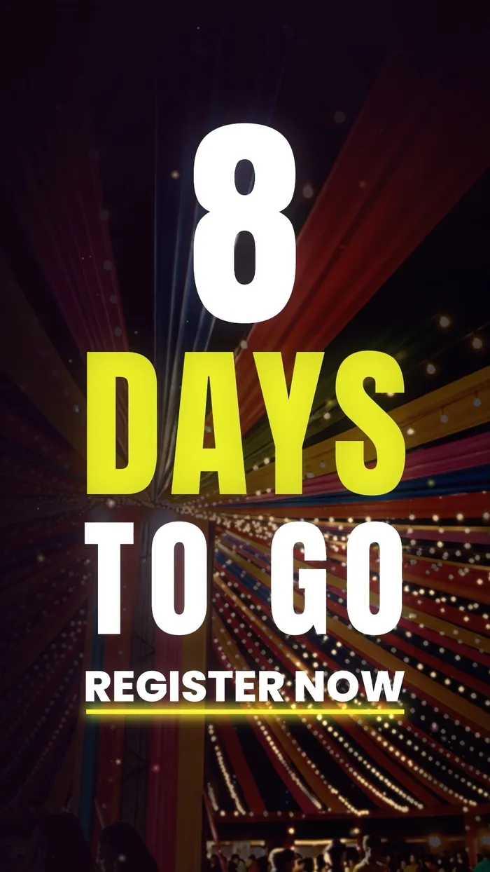 8 DAYS TO GO!