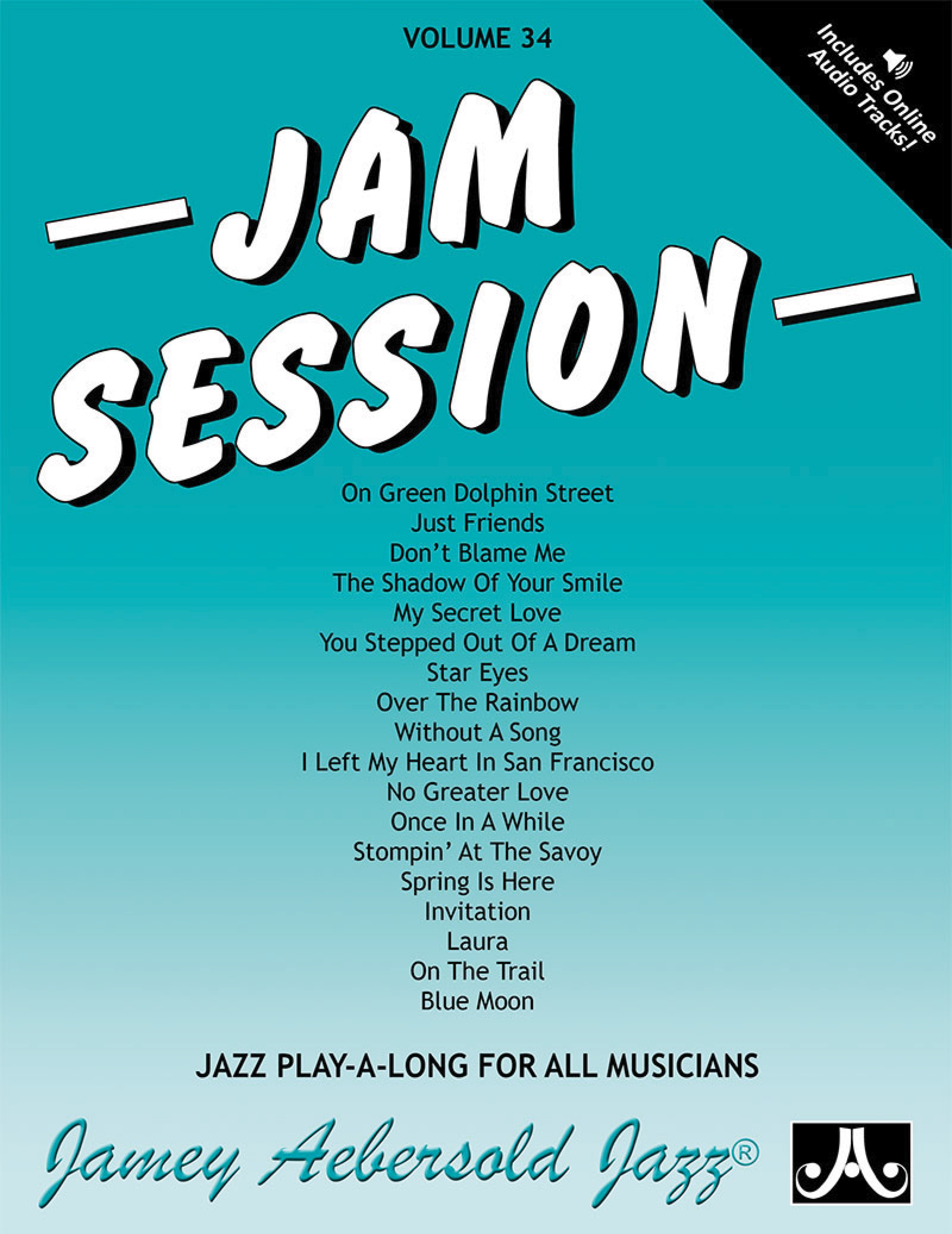 Jamey Aebersold Jazz, Volume 34: Jam Session - All Instruments 