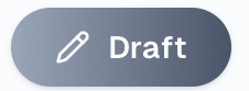 Dashboard status button showing 'Draft'