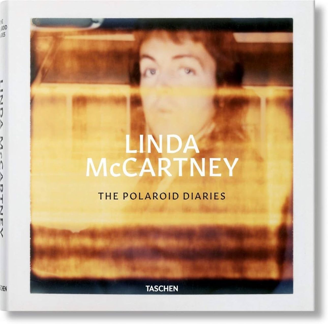 Linda McCartney. The Polaroid Diaries. Ediz. inglese, francese e tedesca - Ekow Eshun - Libro - Taschen - Fotografia | Feltrinelli