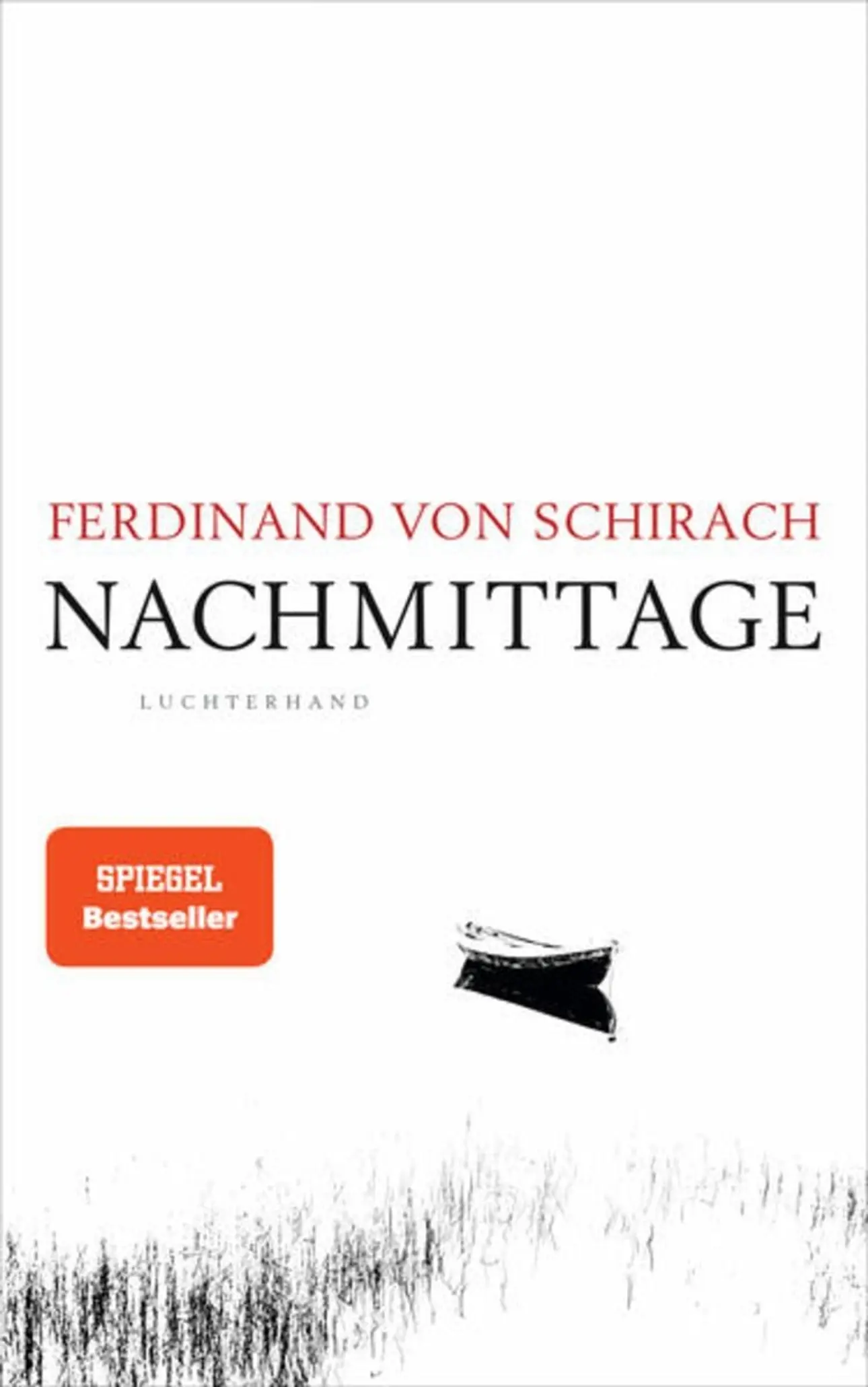 'Nachmittage' von 'Ferdinand von Schirach' - Buch - '978-3-630-87723-5'