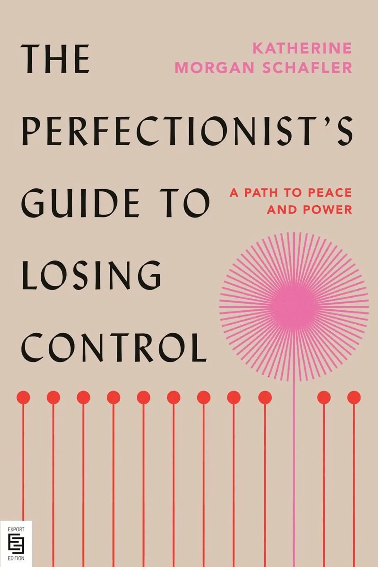 'The Perfectionist's Guide to Losing Control' von 'Katherine Schafler' - 'Taschenbuch' - '978-0-593-54400-6'