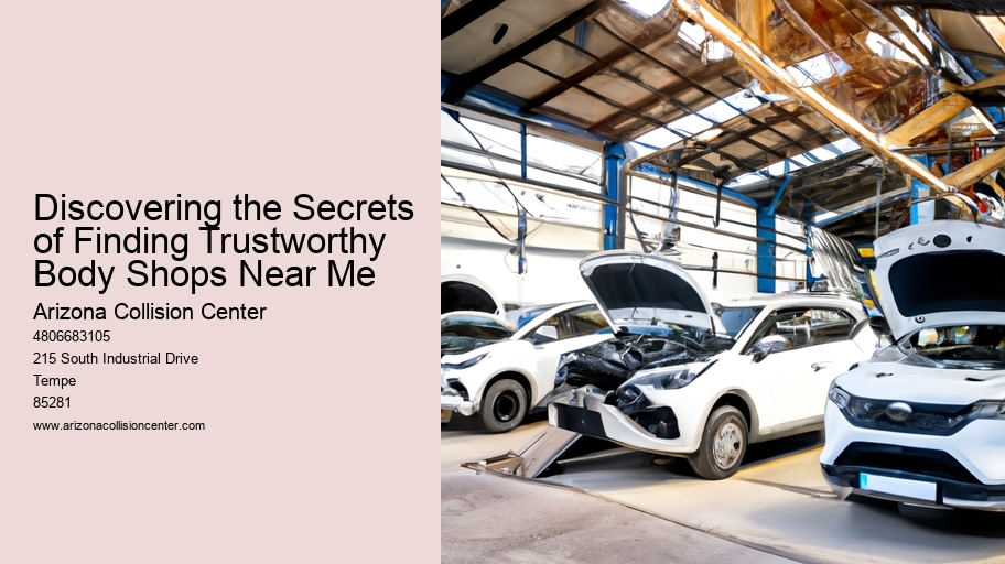 Discovering the Secrets of Finding Trustworthy Body Shops Near Me