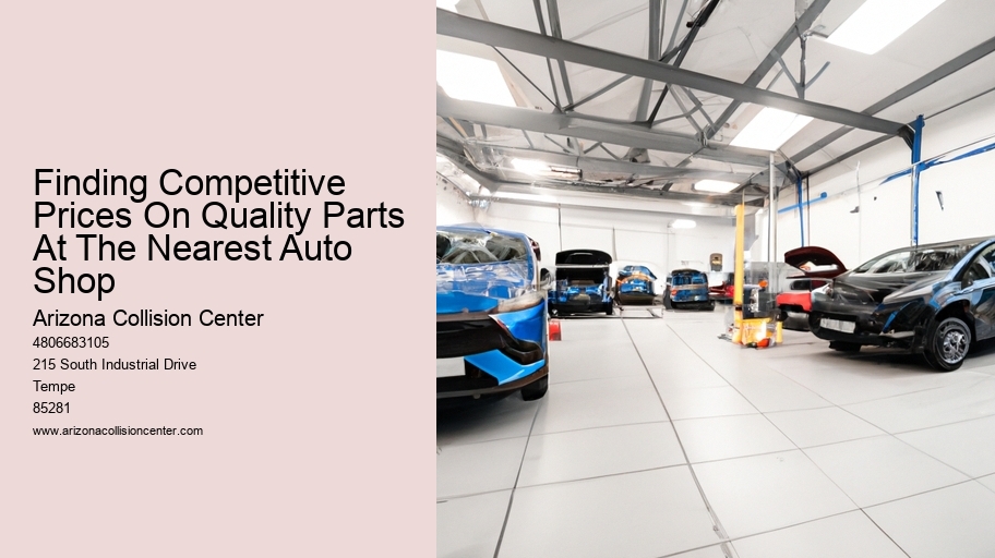 Finding Competitive Prices On Quality Parts At The Nearest Auto Shop