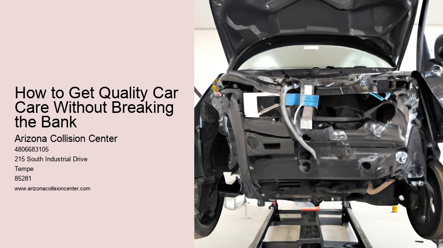 How to Get Quality Car Care Without Breaking the Bank