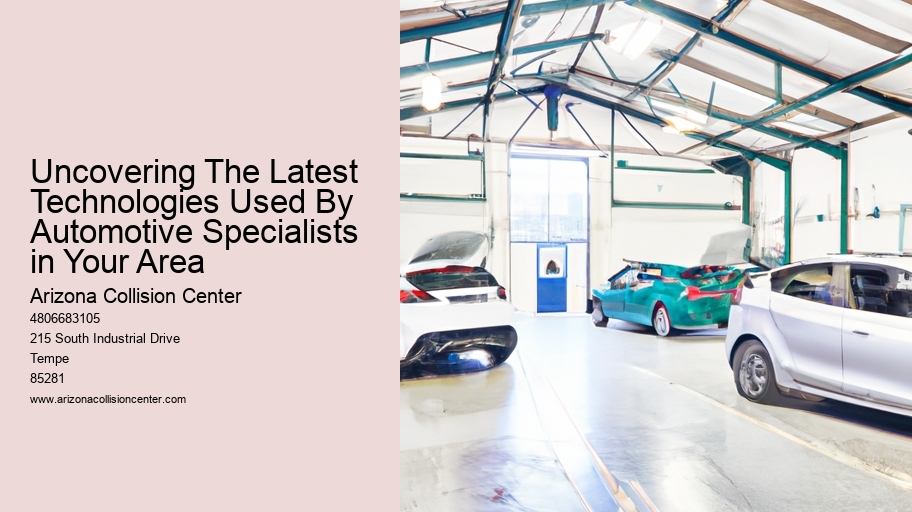 Uncovering The Latest Technologies Used By Automotive Specialists in Your Area