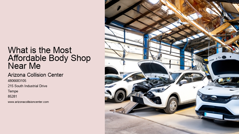 What is the Most Affordable Body Shop Near Me