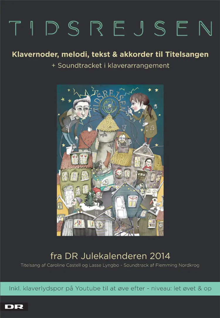 Tidsrejsen. Klaverbog til soundtrack og titelsang af Flemming Nordkrog