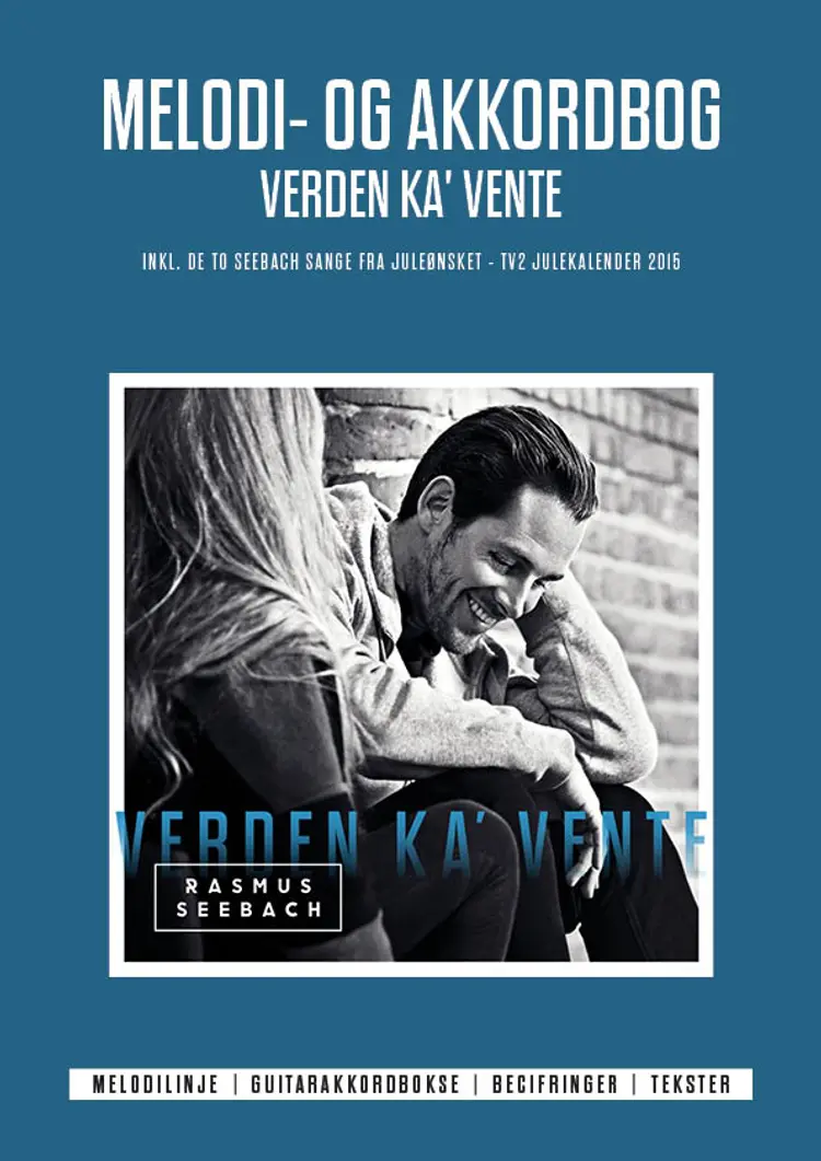 Melodi- og akkordbog - Verden Ka Vente, Rasmus Seebach af Rasmus Seebach