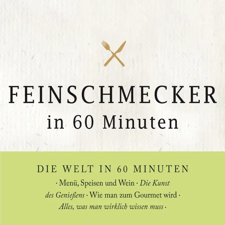 Feinschmecker in 60 Minuten af Gordon Lueckel