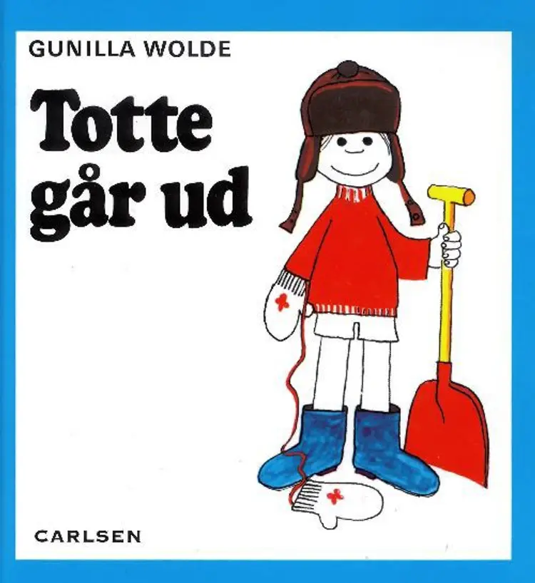 Totte går ud 1 af Gunilla Wolde