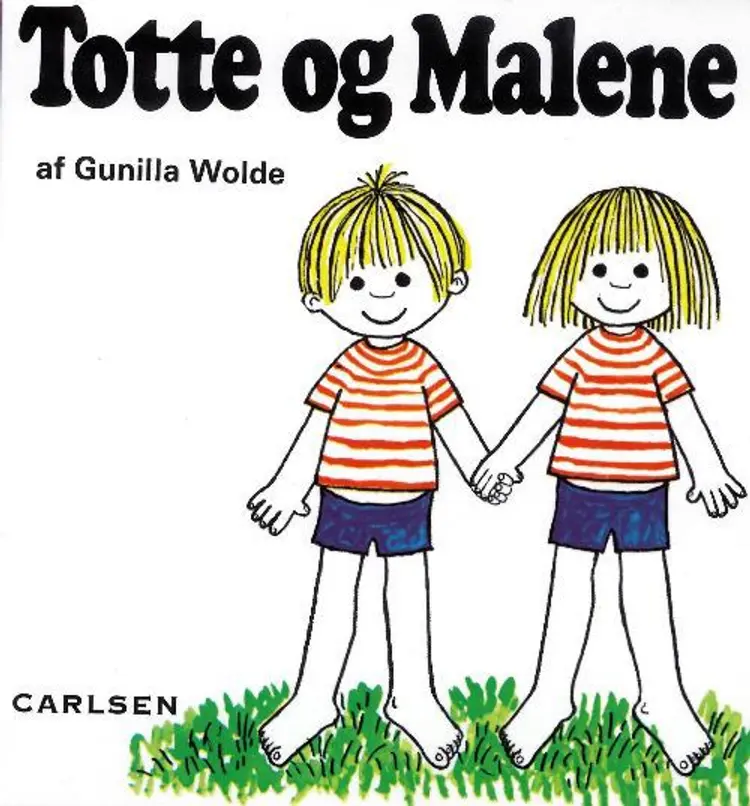 Totte og Malene 5 af Gunilla Wolde