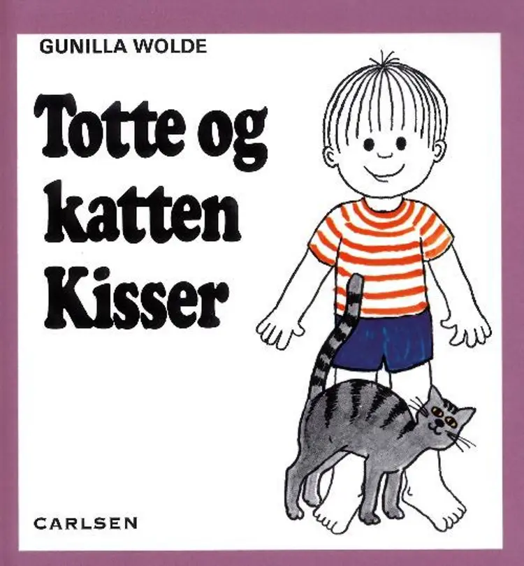 Totte og katten Kisser 6 af Gunilla Wolde