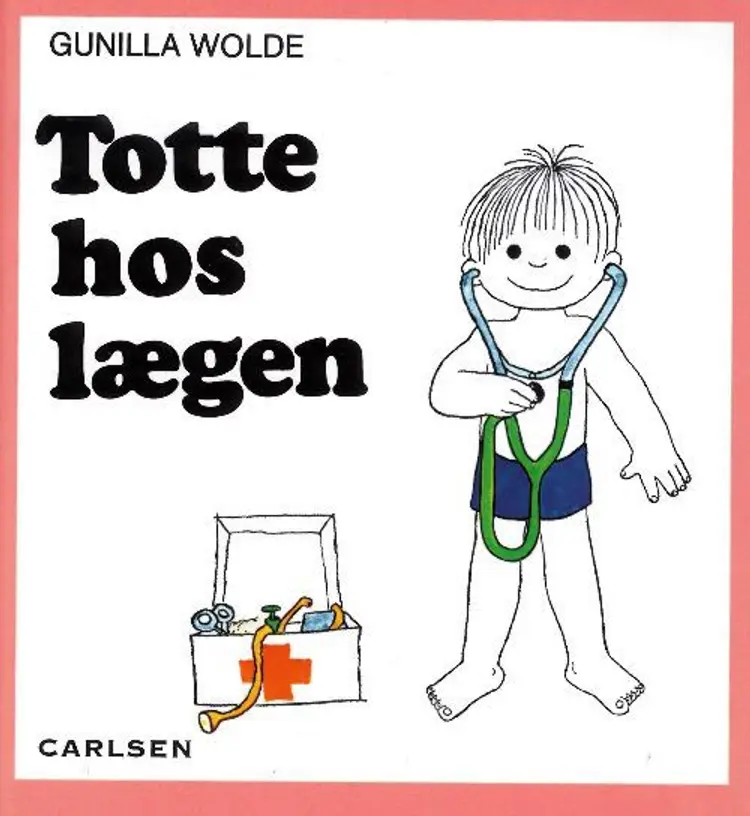 Totte hos lægen 10 af Gunilla Wolde