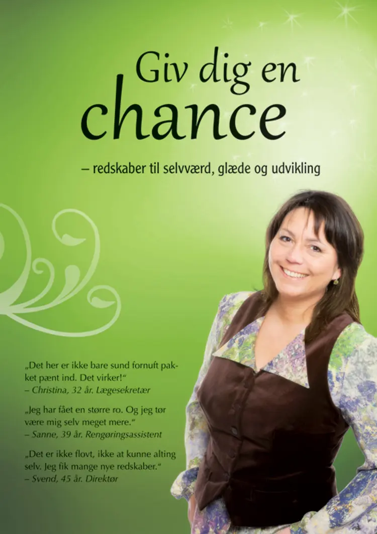 Giv dig en chance - redskaber til selvværd, glæde og udvikling af Mette Glargaard Andersen