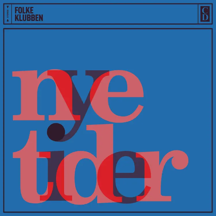 Nye tider - CD af Folkeklubben