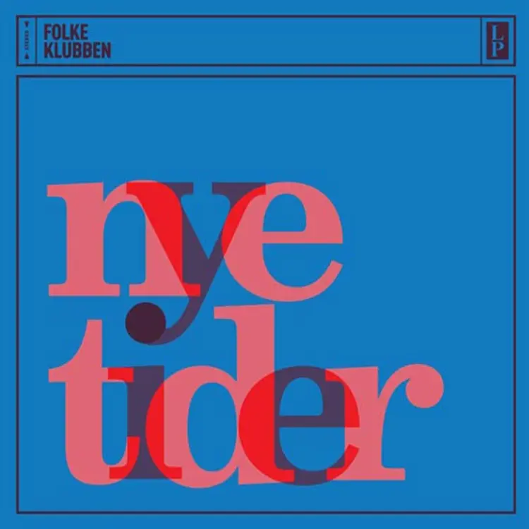 Nye tider - VINYL af Folkeklubben