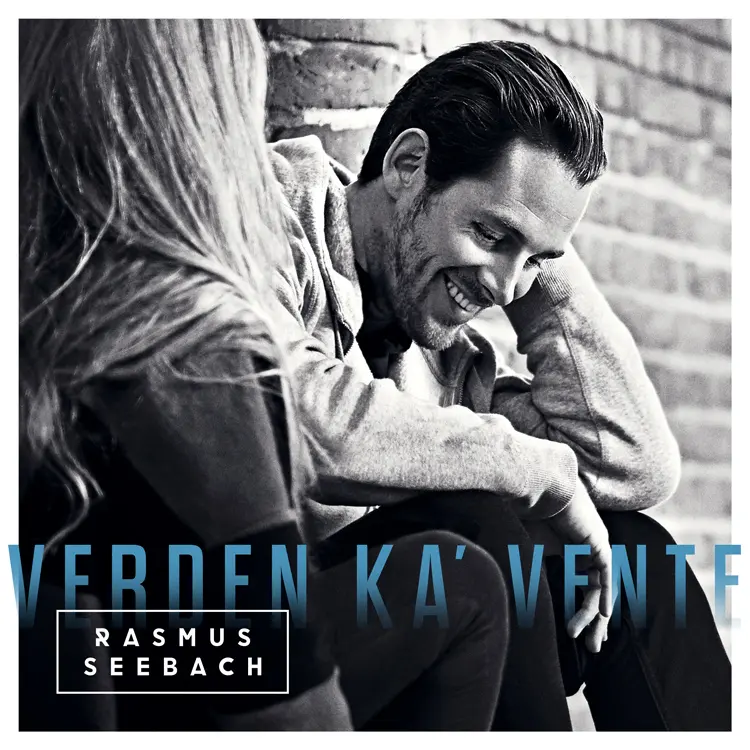 Verden Ka' Vente af Rasmus Seebach