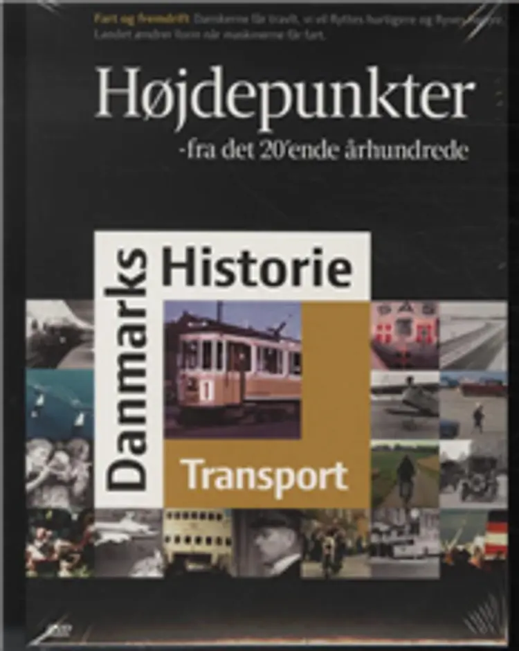 Højdepunkter fra det 20'ende århundrede. Transport