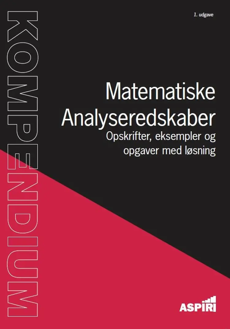 X - Kompendium i Matematiske Analyseredskaber af Paul Bbaale
