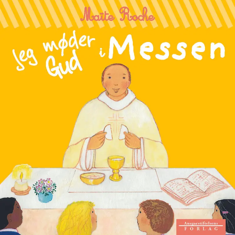 Jeg møder Gud i Messen af Maïte Roche