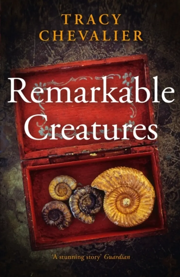 REMARKABLE CREATURES af TRACY CHEVALIER