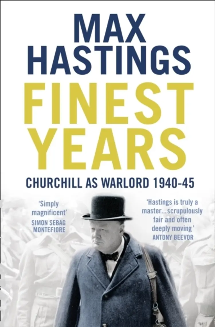 FINEST YEARS af MAX HASTINGS