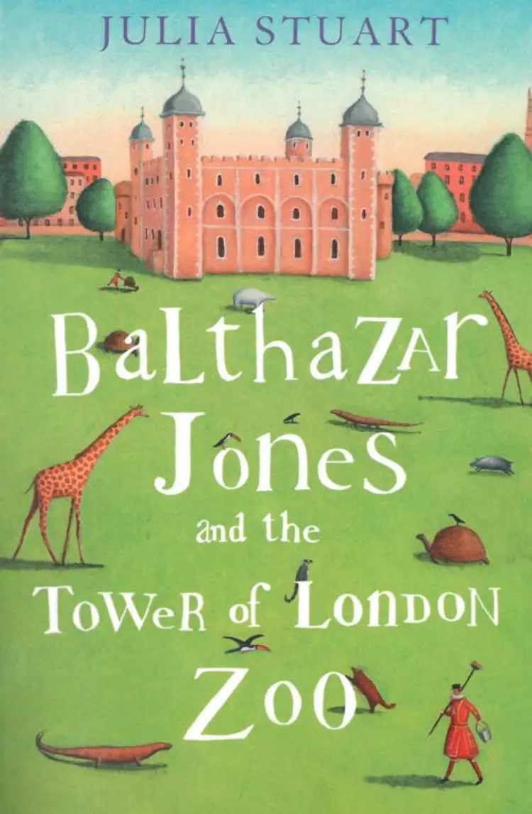 Balthazar Jones and the Tower of London Zoo af Julia Stuart
