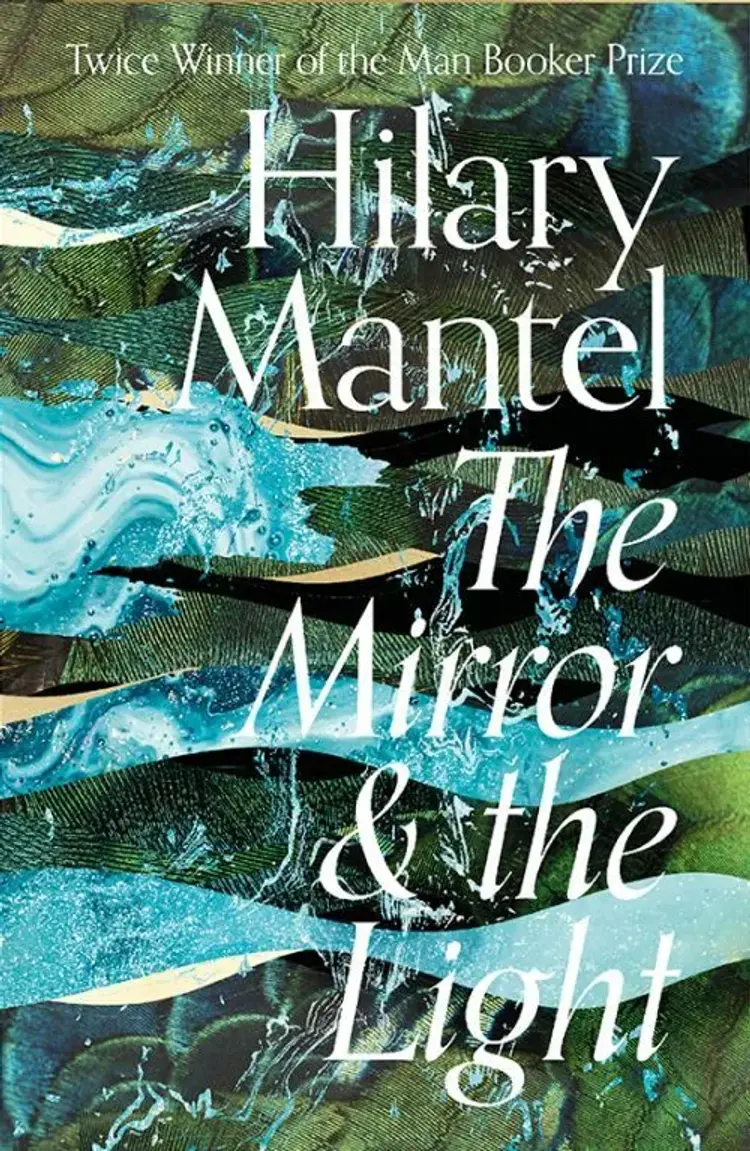 The Mirror and the Light af Hilary Mantel
