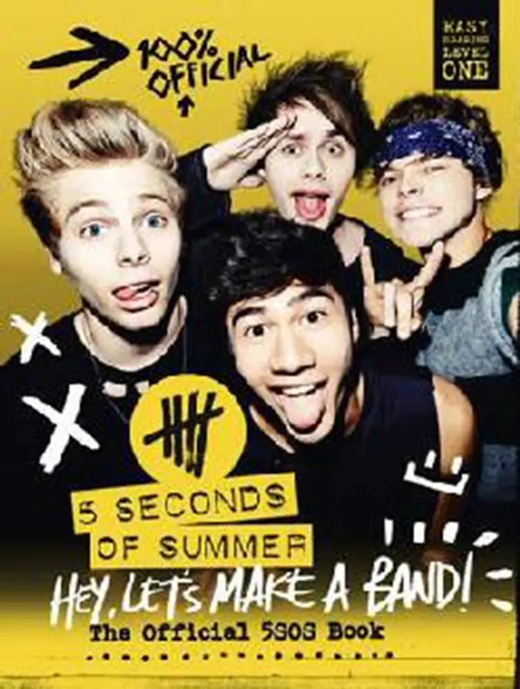 5 Seconds of Summer: Hey, Let's Make a Band! The Official 5SOS Book af 5 Seconds of Summer