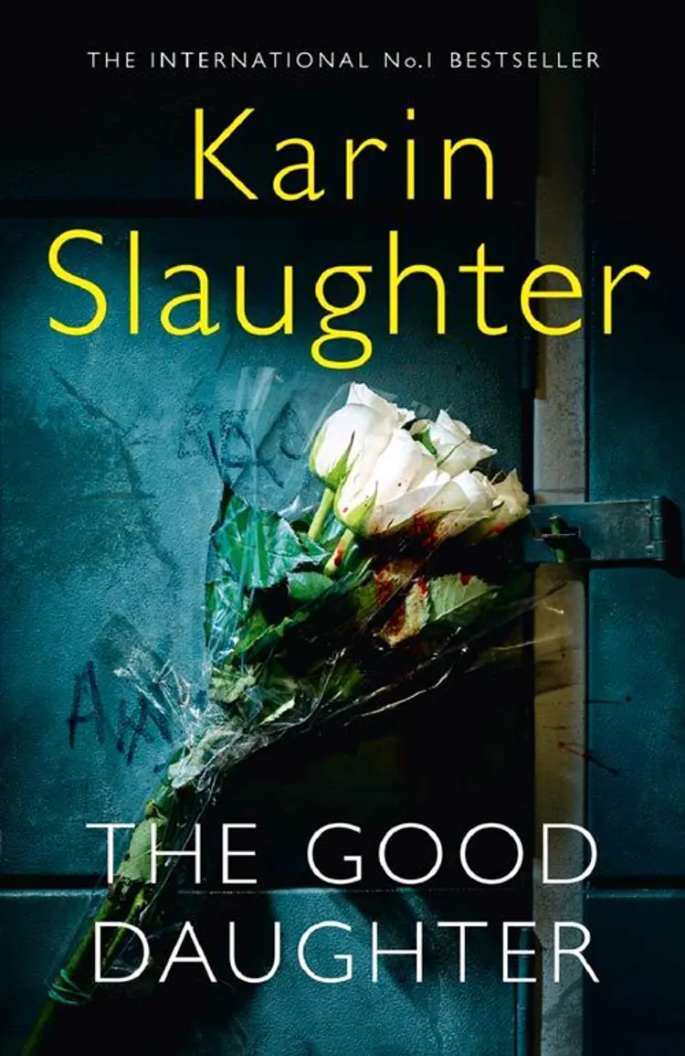 The Good Daughter af Karin Slaughter