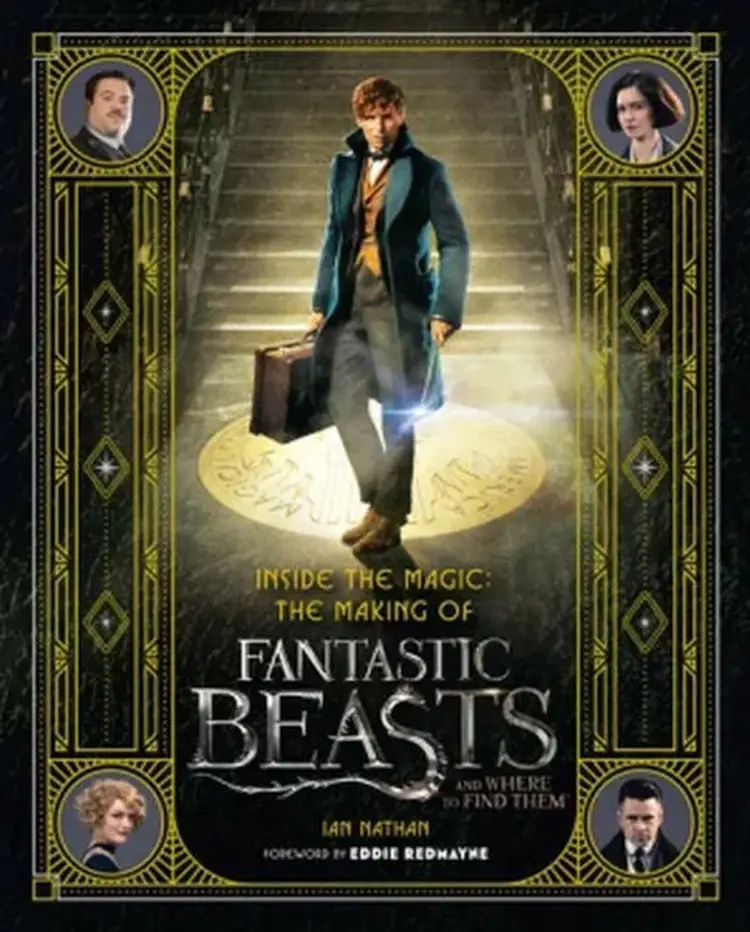Inside the Magic: The Making of Fantastic Beasts and Where to Find Them af Ian Nathan