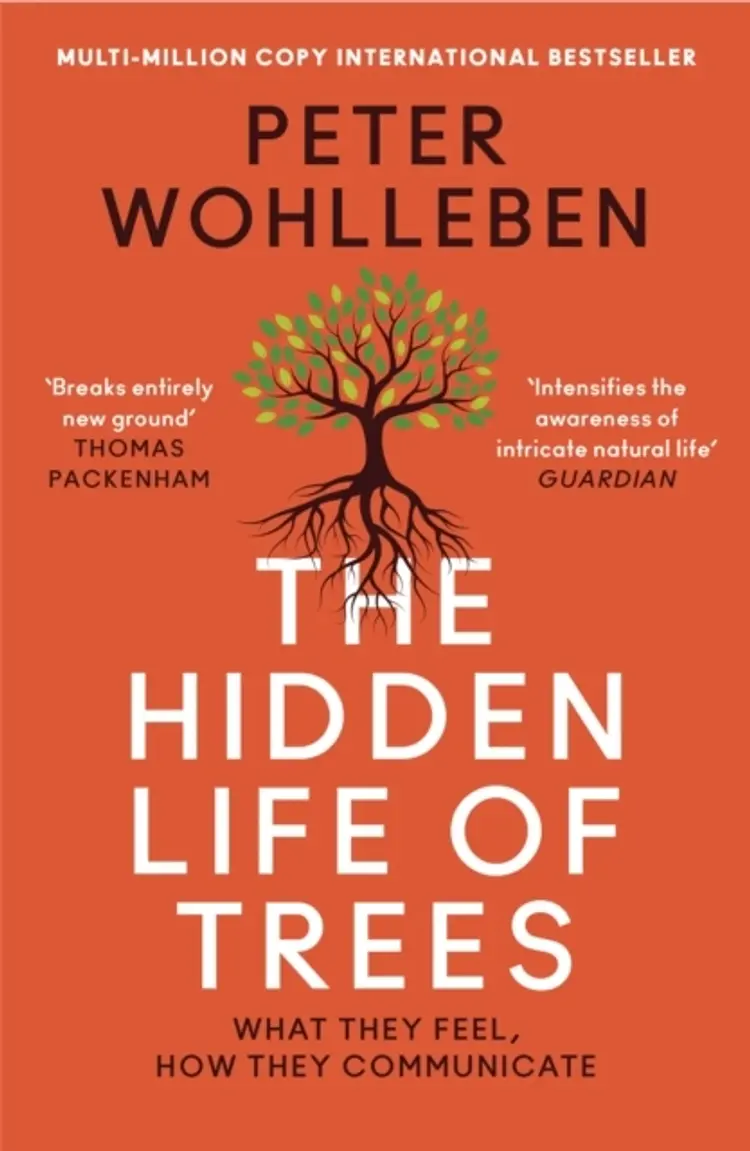 The Hidden Life of Trees: What They Feel, How They Communicate af Peter Wohlleben