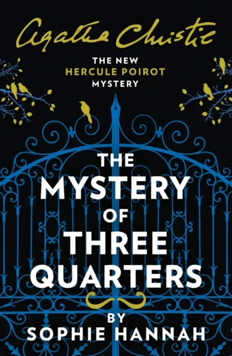 The Mystery of Three Quarters: The New Hercule Poirot Mystery af Sophie Hannah