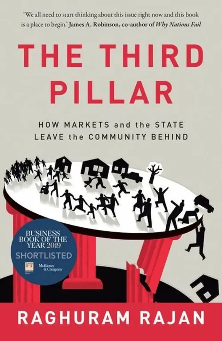 The Third Pillar: The Revival of Community in a Polarised World af Raghuram Rajan