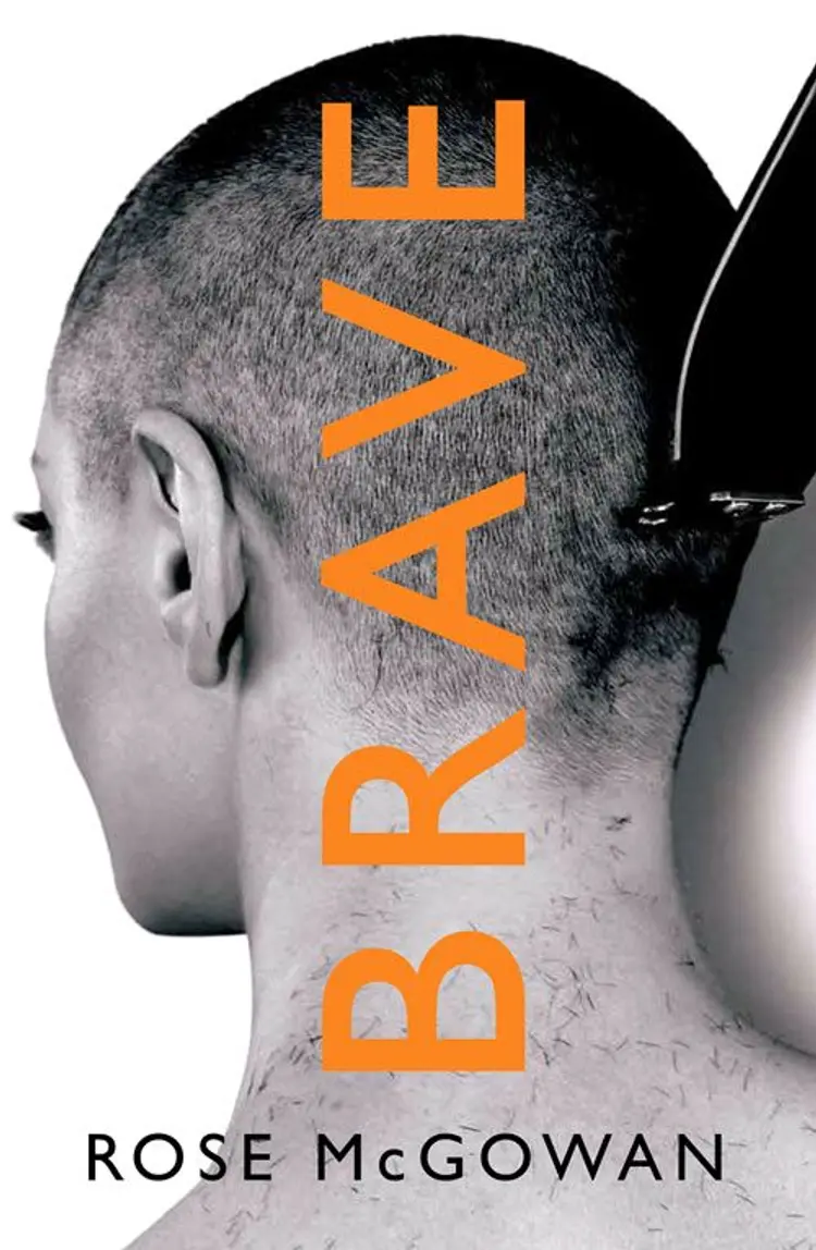 Brave af Rose McGowan