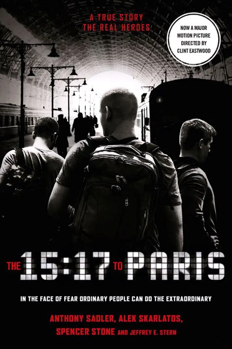 The 15:17 to Paris: The True Story of a Terrorist, a Train and Three American Heroes - Film tie-in af Anthony Sadler