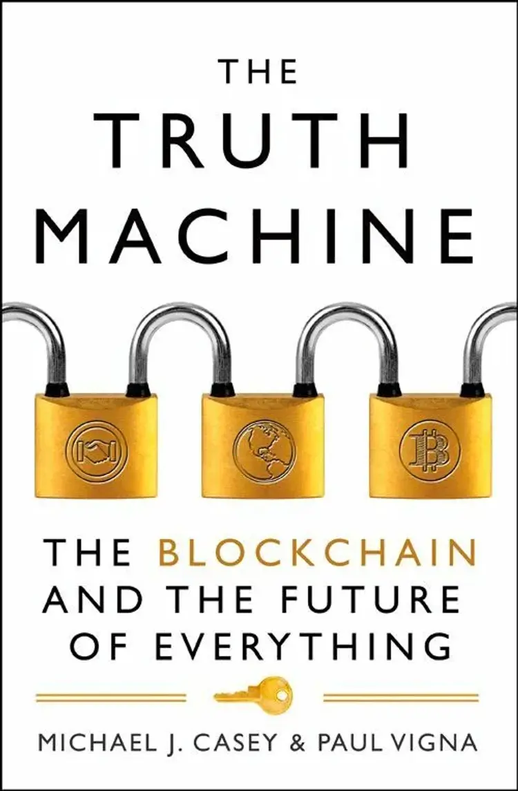 The Truth Machine: The Blockchain and the Future of Everything af Michael J. Casey