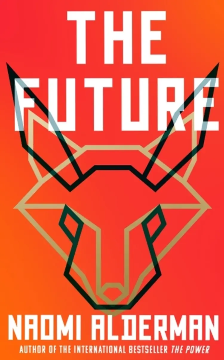 The Future - Naomi Alderman af Naomi Alderman