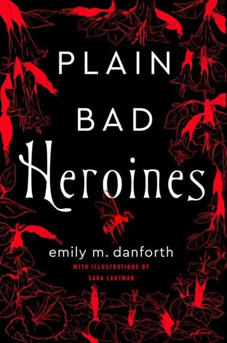 Plain Bad Heroines - Emily Danforth af Emily Danforth